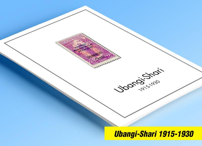 COLOR PRINTED UBANGI-SHARI 1915-1930 STAMP ALBUM PAGES (9 illustrated pages)