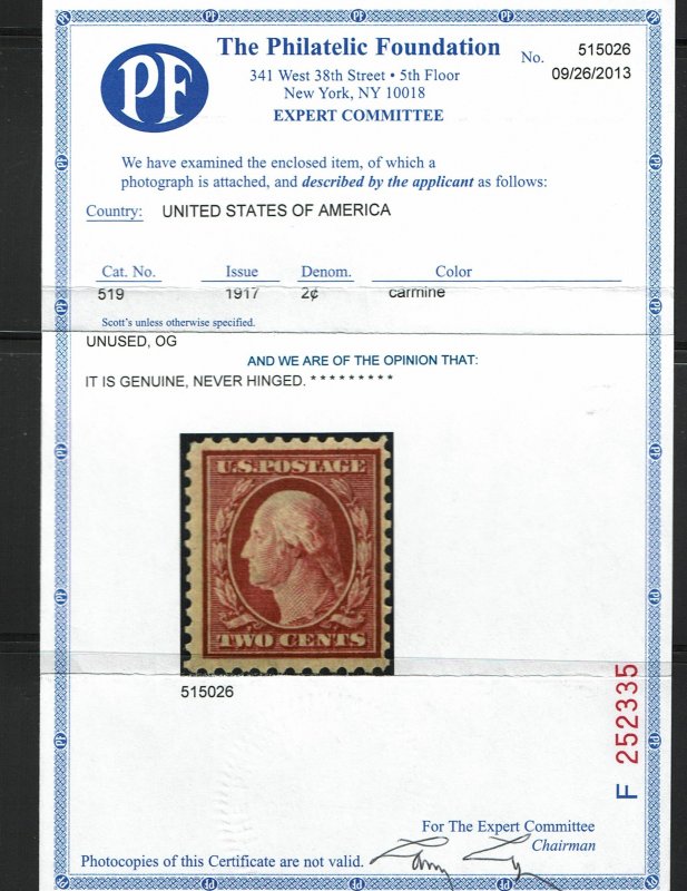 Scott #519 F/VF-OG-NH. With 2013 PF certificate. SCV - $900.00  A Showpiece