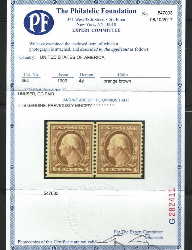 Scott #354 VF/XF-OG-XLH. With 1979 and 2017 PF certificates. A Showpiece