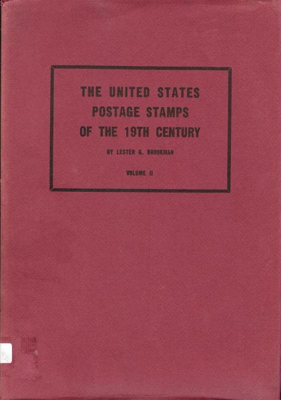 The United States Postage Stamps of the 19th Century - Vo...