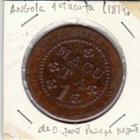 ANGOLA 1 MACUTA D. JOAO PRINCIPE REGENTE (1814)