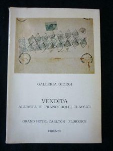 GALLERIA GIORGI AUCTION CATALOGUE 1969 VENDITA ALL'ASTA DI FRANCOBOLLI CLASSICI