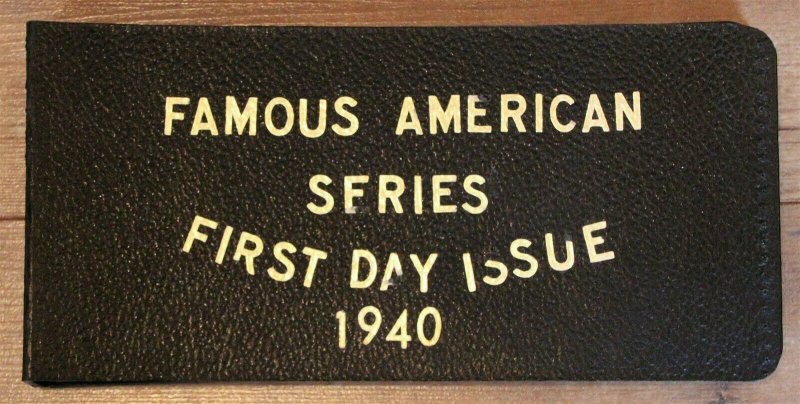 First Day Cover Album-Famous Americans [Approx. 80 Years Old] 