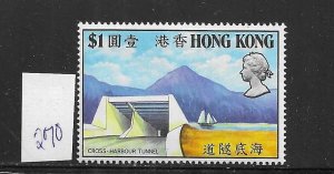 HONG KONG SCOTT #270 1972 CROSS HARBOR TUNNEL $1 - MINT NEVER HINGED
