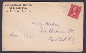 USA 1900 COMMERCIAL HOTEL COVER FONDA TO NEW YORK NEW YORK