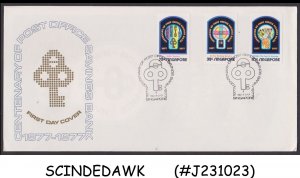 SINGAPORE - 1977 CENTENARY OF POST OFFICE SAVINGS BANK - 3V FDC