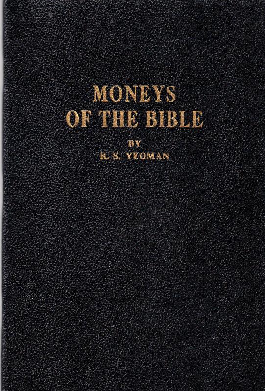 Moneys of the Bible by R.S. Yeoman