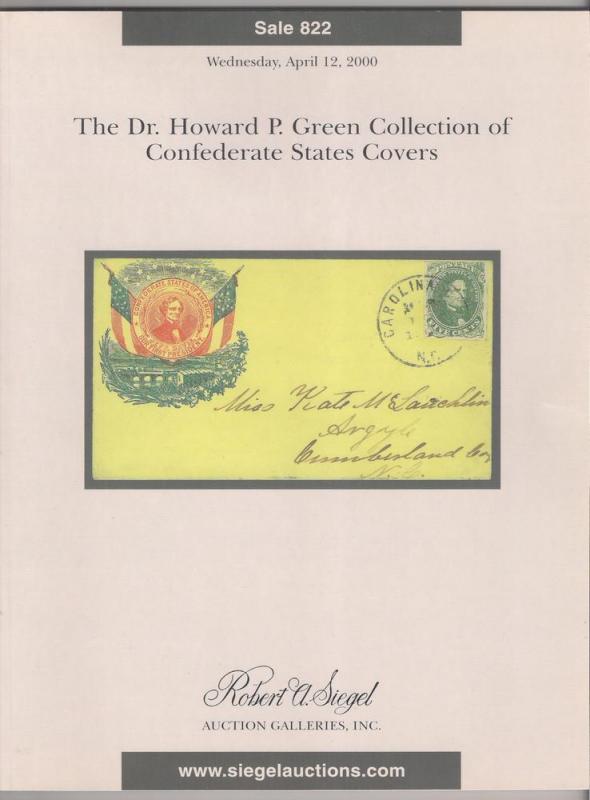 Robert A. Siegel catalog #822 CSA Dr Howard Green collection