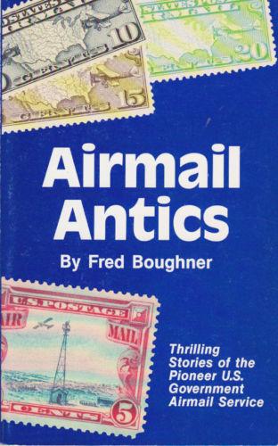 Airmail Antics, by Fred Boughner, SB, used