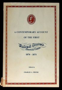 A Contemporary Account of the First United States Postal Card by Fricke (1973)