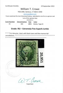 US SCOTT #15 USED W/W.T.C. CERT GRADED 95J XF/SUP JUMBO HUGE STAMP!