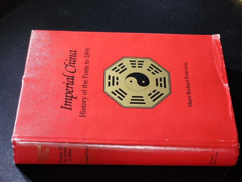 Imperial China: History of the Posts to 1896 and 1897: Vols. 1-2