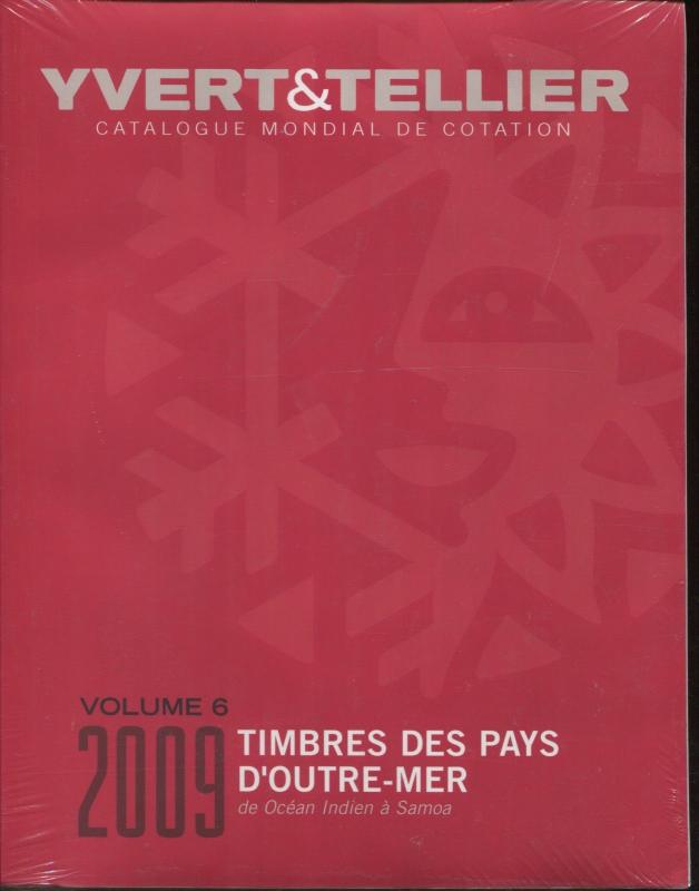 2009 French Yvert & Tellier Indian Ocean to South Pacific Stamp Catalog Volume 6