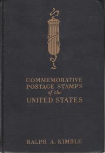 Commemorative Postage Stamps of the United States, by Ralph A. Kimble, HB, used.