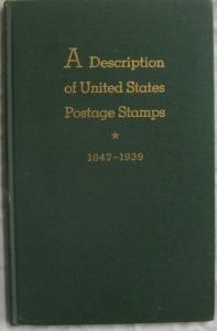 Postage Stamps Of The United States 1847-1939 Post Office...