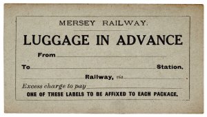 (I.B) Mersey Railway : Luggage Label (Advance)