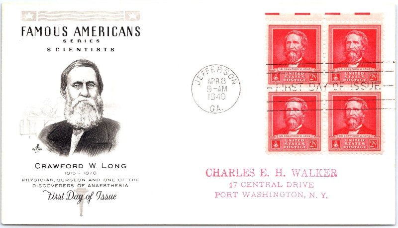 US FIRST DAY COVER CRAWFORD W. LONG FAMOUS AMERICAN SURGEON BLOCK(4) CACHET 1940