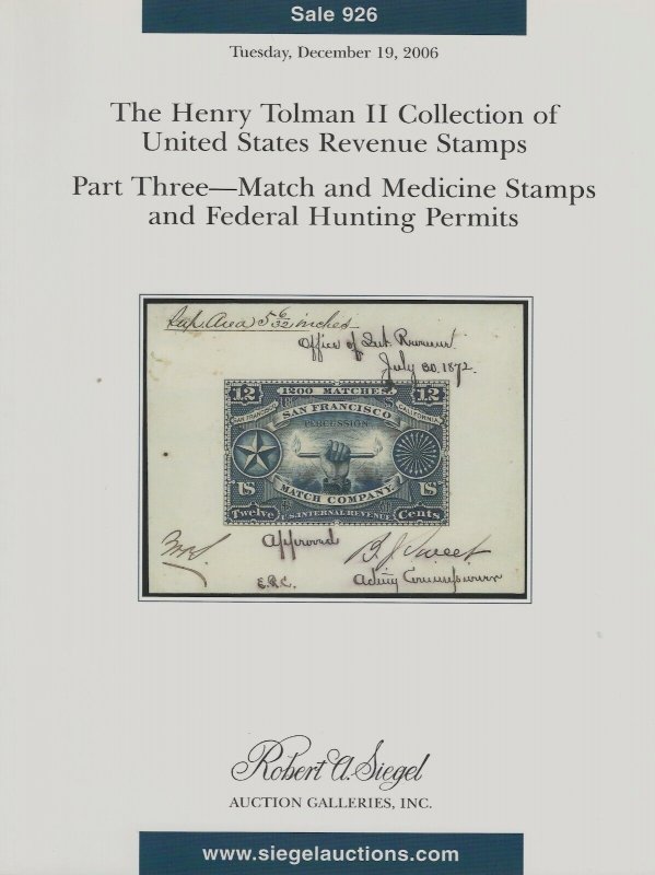 Henry Tolman, U.S. Revenue Stamps Part 3, R.A. Siegel, Sale #926, Dec. 19, 2006 