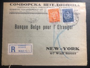 1932 Sombor Yugoslavia Commercial Cover To Belgian Bank New York USA