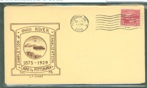 US 681 1929 2c Ohio River Canalization (single) on an unaddressed first day cover with a Pittsburgh, PA cancel with a J.F. Jones