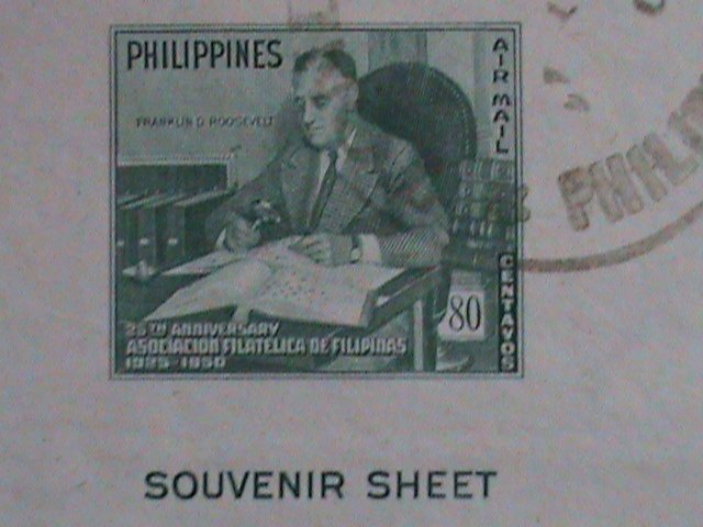 PHILIPPINES-AIRMAIL 1950- SC#C70 -72 YEARS OLD S/S-FRANKLIN D. ROOSEVELT CTO