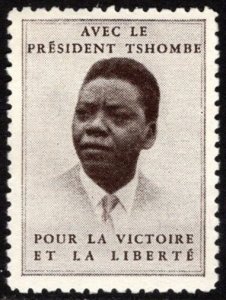 Vintage France Poster Stamp With President Tshombe For Victory & Freedom