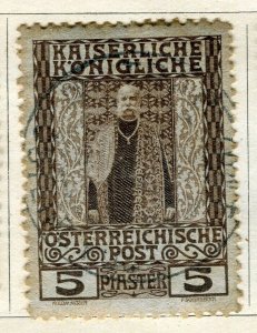 AUSTRIA LEVANT; 1908 early F. Joseph issue fine used 5Pi. value