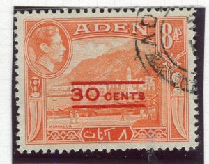 ADEN; 1940s early GVI surcharged issue fine used 30c. value