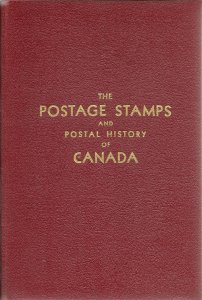 The Postage Stamps and Postal History of Canada Boggs rare 1946 Edition