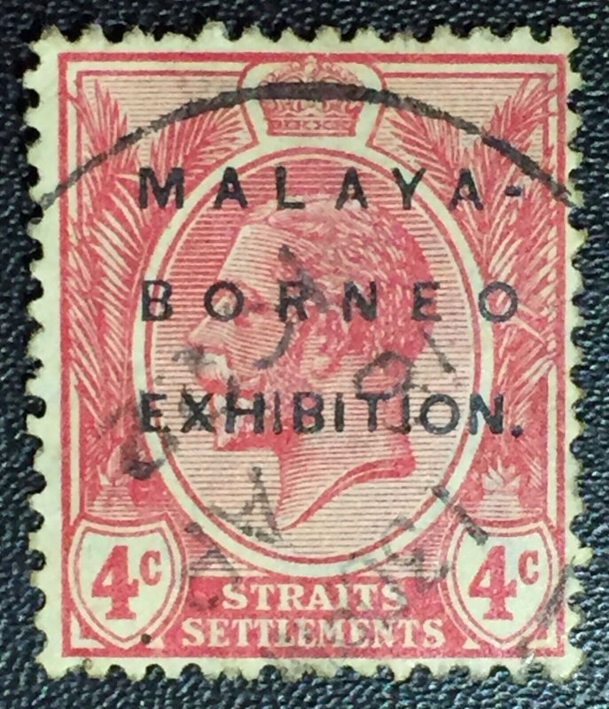 MALAYA BORNEO EXHIBITION MBE opt STRAITS SETTLEMENTS KGV 4c Used MCCA SG#242