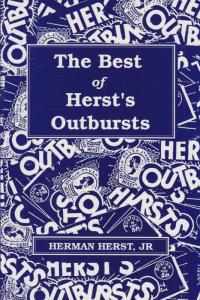 Best of Herst's Outbursts, by Herman Herst, Jr. NEW see description