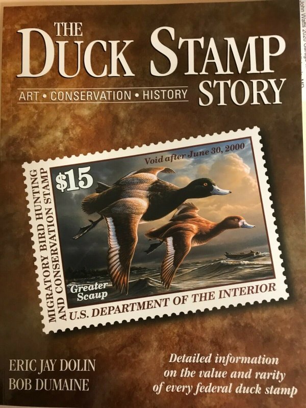 The Duck Stamp Story by Eric Jay Dolin & Bob Dumaine - Soft Cover 206 Pages