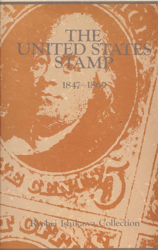 The United States Stamp 1847-1869,