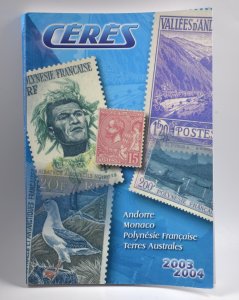 Ceres 2003-04 Stamp Catalogue Andorre Monaco Polynesie Francaise TAAF Philatelic