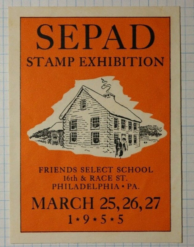 SEPAD Stamp Expo Friends Select School Philadelphia PA 1955 Philatelic Souvenir