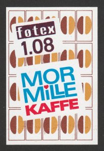 REKLAMEMARKE DENMARK POSTER STAMP FOTEX MOR MILLE KAFFEE CAFE COFFEE