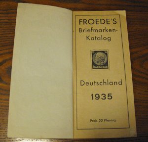 1935 Froede's Briefmarken Katalog - Deutschland