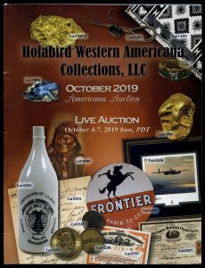 Auction Catalog: Holabird Western Americana Collections. October 2019