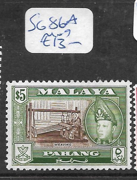 MALAYA  PAHANG   (P2302B)  SG  86A   MOG