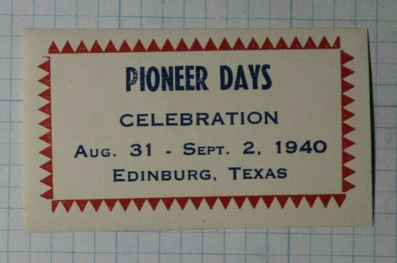 Pioneer Days Celebration 1940 Edinburg TX Compnay Brand Ad Poster Stamp