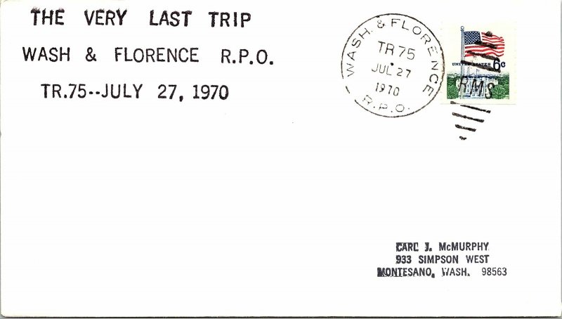 1970 Wash & Florence R.P.O. Railway Post Office + Last Trip Cachet #126