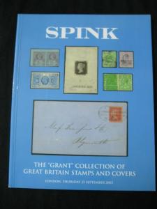 SPINK AUCTION CATALOGUE 2003 GREAT BRITAIN STAMPS & COVERS 'GRANT' COLLECTION