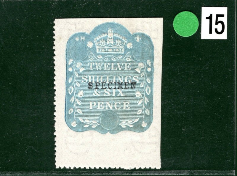 GB QV Revenue Stamp 12s/6d BLUE Embossed*SPECIMEN* Mint MM High Value GR2WHITE15