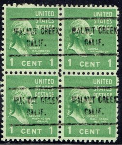 1938 1c Washington with precancel from WALNUT CREEK CA (804-713) Block of 4.