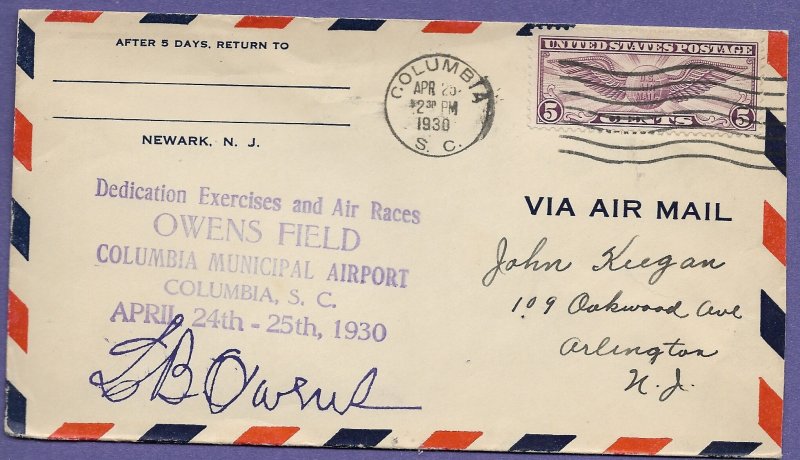 C-99  COLUMBIA, S.C. - 1930 OWENS FIELD, AIRPORT DEDICATION, AIRMAIL EVENT COVER