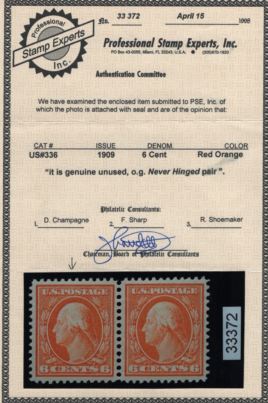 336 XF with PSE cert OG mint never hinged with nice color ! see pic ...