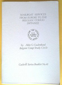 Mailboat Services from Europe to the Belgian Congo 1879-1922 Ships Cancels Pmks
