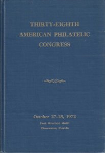 1972 Congress Book, 38th American Philatelic Congress, Clearwater, Florida