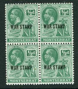 MONTSERRAT; 1916-18 early GV WAR STAMP Optd. issue 1/2d. mint hinged Block