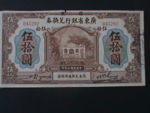 ​CHINA-1918-PROVINCIAL BANK OF KWANG TUNG-50 YUAN-.UNC-VF-106 YEARS OLD NOTE